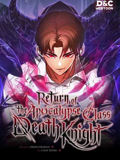 Return of the Apocalypse-Class Death Knight - การกลับมาของเดธไนท์ระดับหายนะ
