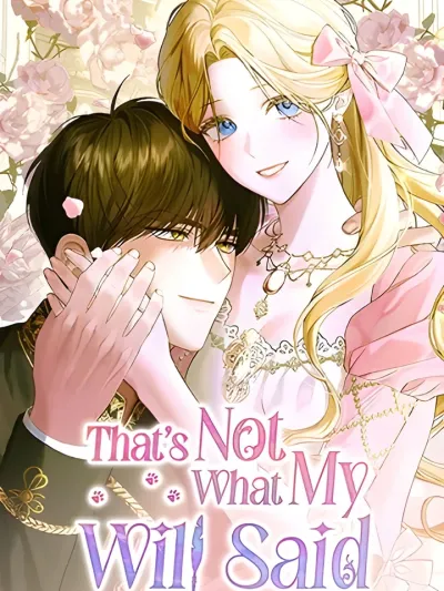 That's Not What My Will Said - นั่นไม่ใช่สิ่งที่พินัยกรรมของฉันกล่าว