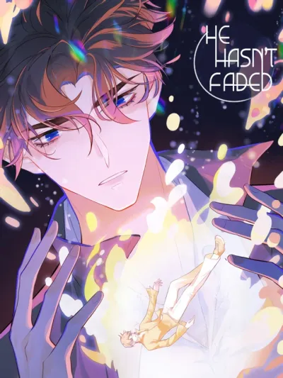He Hasn't Faded - ไม่เคยเลือนหาย