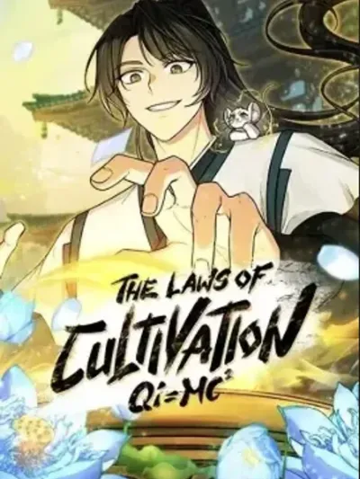 The Laws of Cultivation - กฎแห่งการบ่มเพาะ ข้าจะก้าวสู่จุดสูงสุดให้ได้เลย!