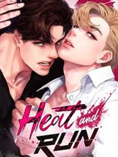 Heat and Run - ฮีทแอนด์รัน